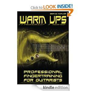 Warm ups Professional Fingertraining For Guitarists (German Edition 