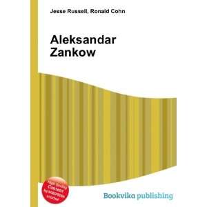  Aleksandar Zankow Ronald Cohn Jesse Russell Books