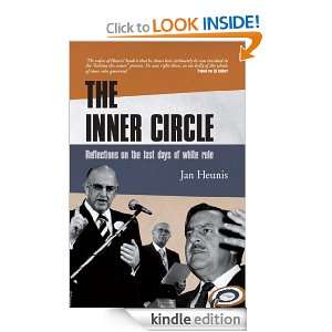 The Inner Circle Reflections On The Last Days Of White Rule [Kindle 