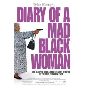   Poster  Tyler Perrys Diary of a MAD Black Woman B 