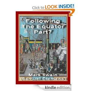 Following The Equator,Part7 (Annotated) Mark Twain (Samuel Clemens 