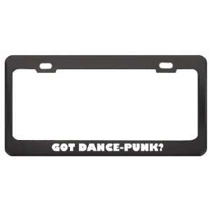 Got Dance Punk? Music Musical Instrument Black Metal License Plate 