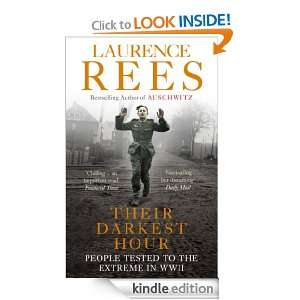 Their Darkest Hour Laurence Rees  Kindle Store