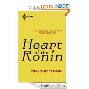 Heart of the Ronin Ronin Trilogy Book One Travis Heermann  