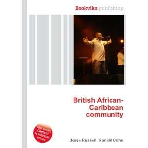  British African Caribbean community Ronald Cohn Jesse 