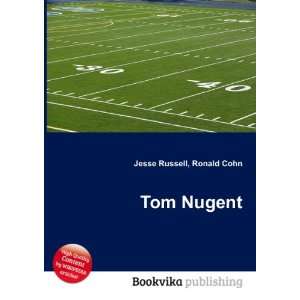 Tom Nugent Ronald Cohn Jesse Russell  Books