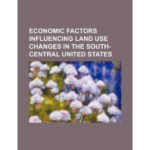  Economic factors influencing land use changes in the south 