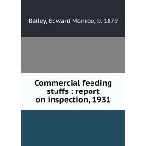 Commercial feeding stuffs  report on inspection, 1931 