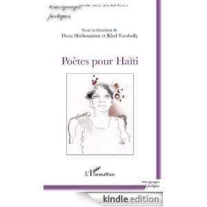 Poètes pour Haiti (Témoignages poétiques) (French Edition) Dana 