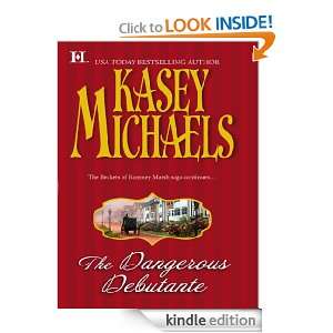 The Dangerous Debutante Kasey Michaels  Kindle Store