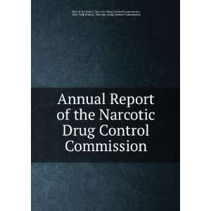  Annual Report of the Narcotic Drug Control Commission New 