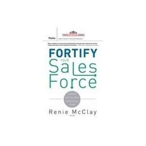  Fortify Your Sales Force Leading and Training Exceptional 
