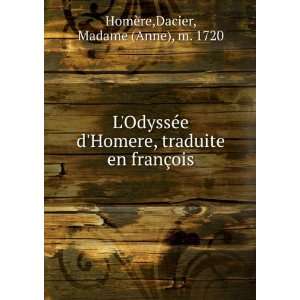 LOdyssÃ©e dHomere, traduite en franÃ§ois Dacier 