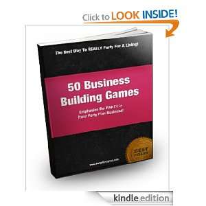 50 Business Building Games for Direct Sales Consultants (Home Party 