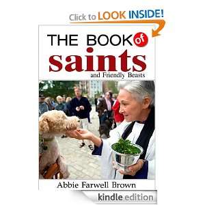 The Book of Saints and Friendly Beasts (ILLUSTRATOR) Abbie Farwell 