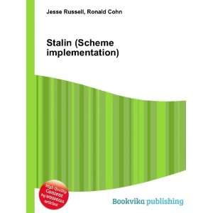  Stalin (Scheme implementation) Ronald Cohn Jesse Russell Books