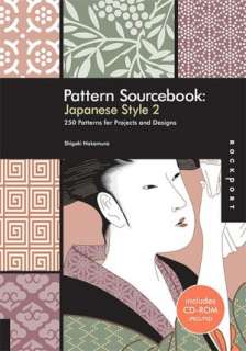 Pattern Sourcebook Japanese Style 2 250 Patterns for Projects and 