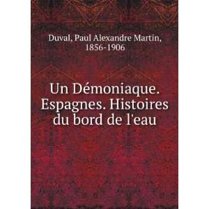   du bord de leau Paul Alexandre Martin, 1856 1906 Duval Books