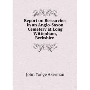   Cemetery at Long Wittenham, Berkshire . John Yonge Akerman Books