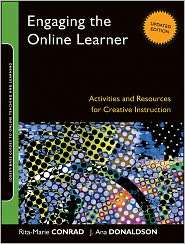 Engaging the Online Learner Activities and Resources for Creative 