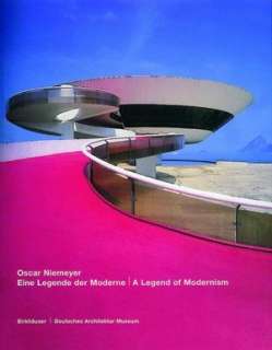   Oscar Niemeyer A Legend of Modernism by Deutsches 