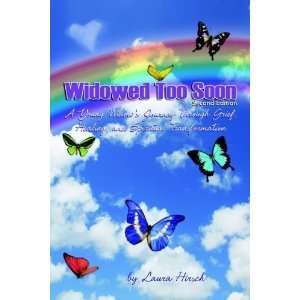  Widowed Too Soon A Young Widows Journey through Grief 