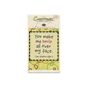  Fiddlers Elbow Greeting Card Towel You Make Me Smile All 