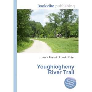  Youghiogheny River Trail Ronald Cohn Jesse Russell Books
