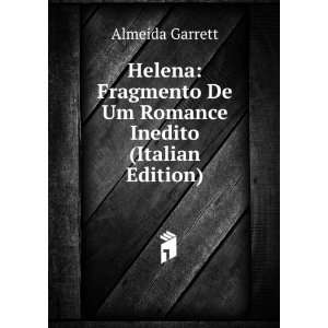   De Um Romance Inedito (Italian Edition) Almeida Garrett Books