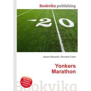  Yonkers Marathon Ronald Cohn Jesse Russell Books