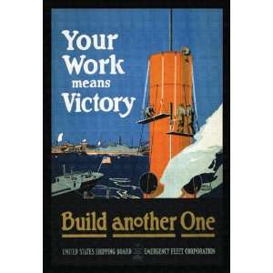  Your Work Means Victory 12x18 Giclee on canvas
