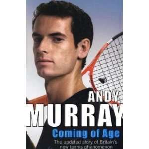   of Britains New Tennis Phenomenon [Paperback] Andy Murray Books