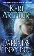  & NOBLE  Darkness Unbound (Dark Angels Series #1) by Keri Arthur 