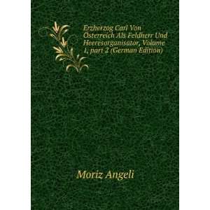   , Volume 1,Â part 2 (German Edition) Moriz Angeli Books