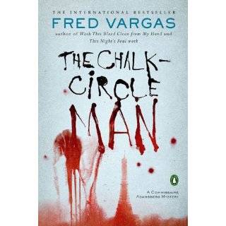 The Chalk Circle Man A Commissaire Adamsberg Mystery (Commissaire 