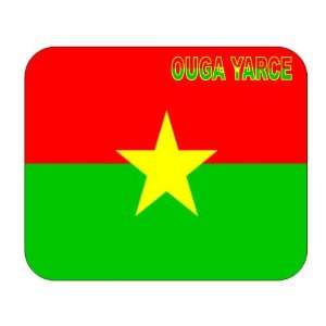  Burkina Faso, Ouga Yarce Mouse Pad 