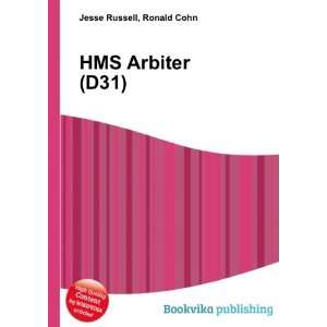  HMS Arbiter (D31) Ronald Cohn Jesse Russell Books