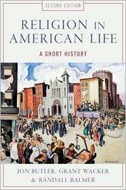 Religion in American Life A Short History, (0199832692), Jon Butler 