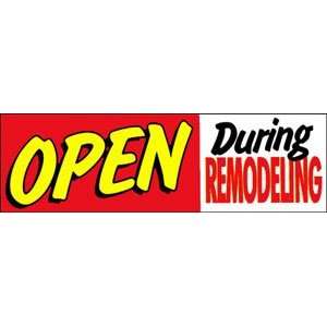  Open During Remodeling Banner 3 x 10