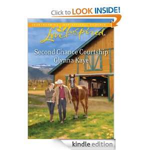 Second Chance Courtship Glynna Kaye  Kindle Store