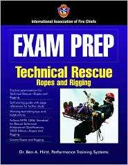 Exam Prep Technical Rescue, Ropes and Rigging International 