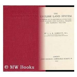  The English Land System / J. A. R. Marriott John Arthur 