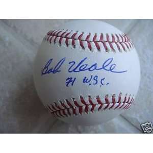 Bob Veale Signed Baseball   Pitts 71 Wsc Official Ml   Autographed 