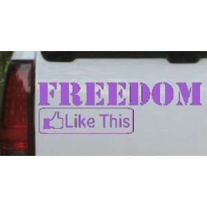 Freedom Like This Car Window Wall Laptop Decal Sticker    Purple 20in 