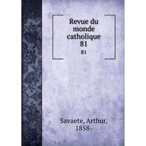    Revue du monde catholique. 81 Arthur, 1858  Savaete Books