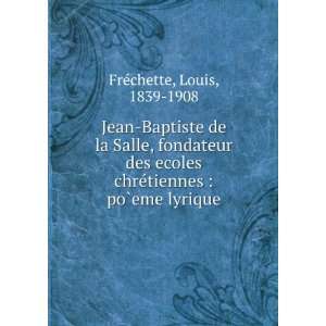 Jean Baptiste de la Salle, fondateur des ecoles chrÃ©tiennes  po 