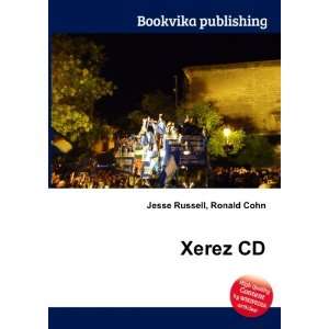  Xerez CD B Ronald Cohn Jesse Russell Books