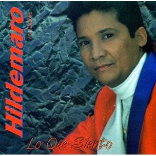 Lo Que Siento by Hildemaro ( Audio CD )