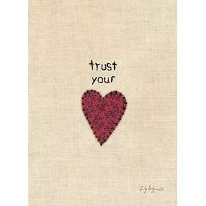  Trust Your Heart Finest LAMINATED Print Emily Hardgrove 
