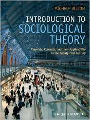 Introduction to Sociological Theory Theorists, Concepts, and Their 